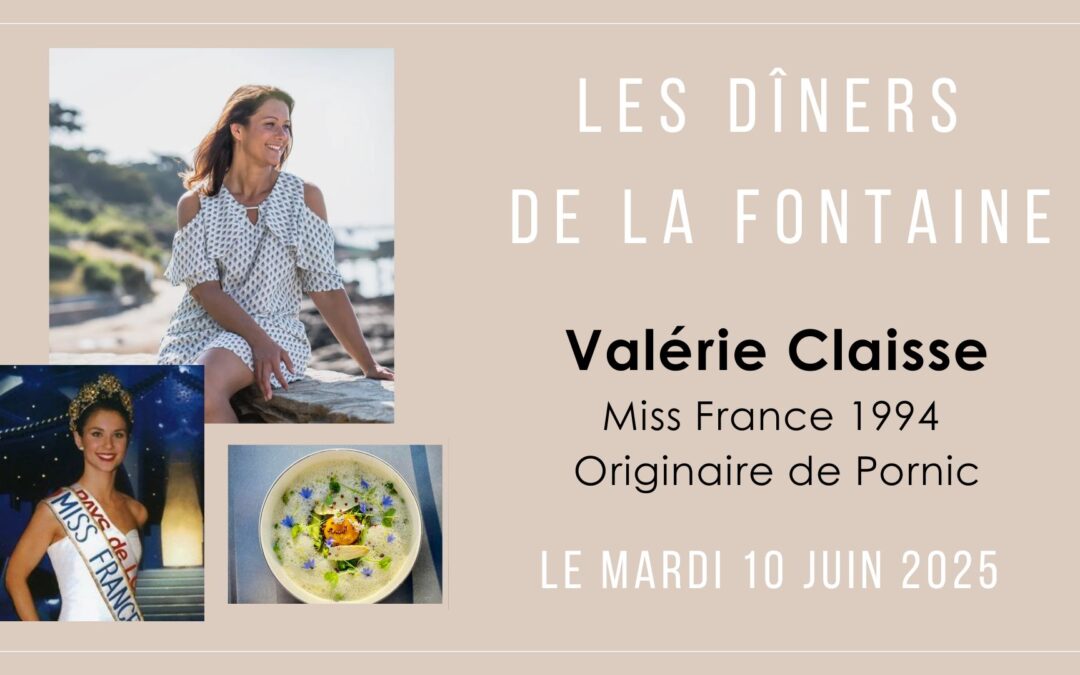 Dîner de la Fontaine | Mardi 10 Juin
