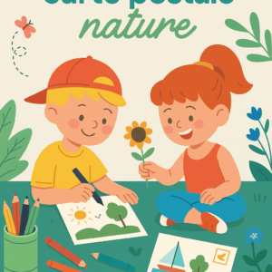Crée ta carte postale nature atelier enfant éco domaine la fontaine pornic
