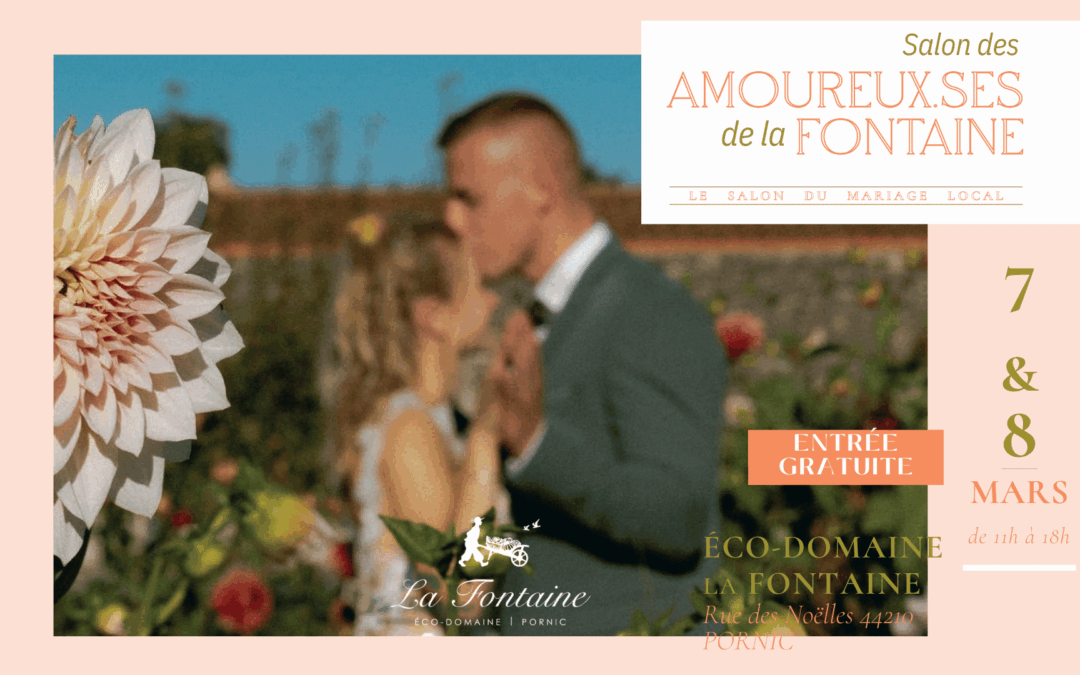 Salon des Amoureux et Amoureuses de la Fontaine